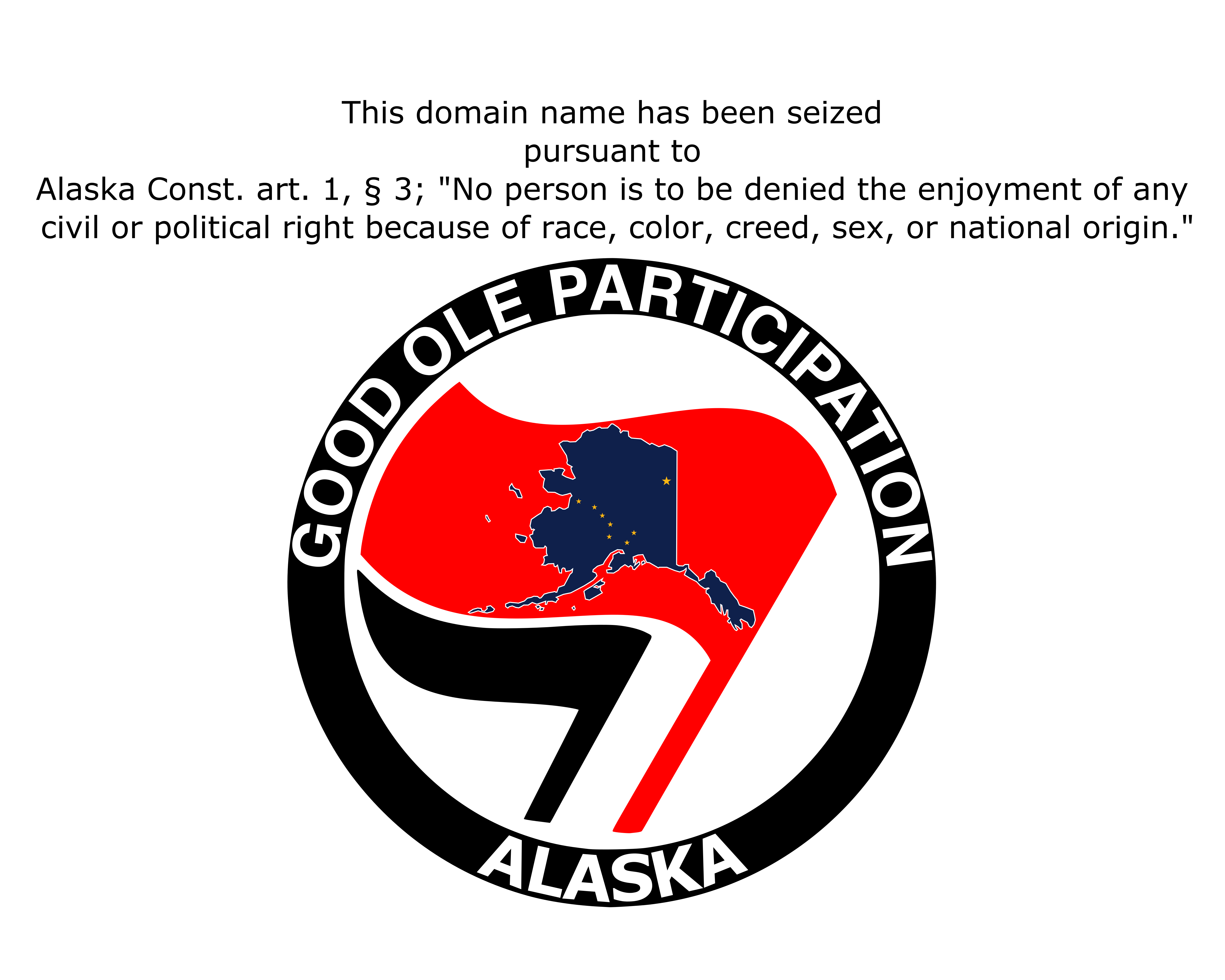 The akgop.org domain name has been seized
            pursuant to Alaska Const. art. 1, § 3; 